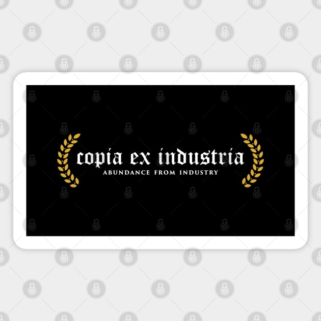 Copia Ex Industria - Abundance From Industry Magnet by overweared